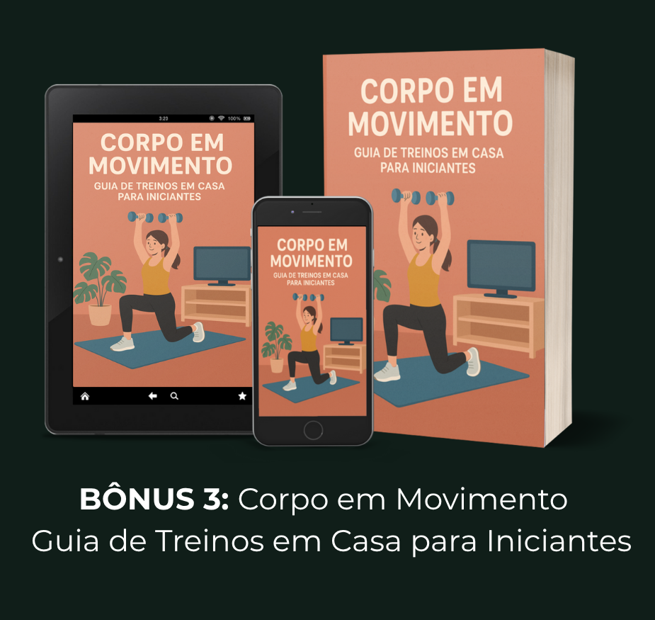 BÔNUS 3 Corpo em Movimento Guia de Treinos em Casa para Iniciantes (3)